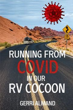 portada Running From Covid in our rv Cocoon (rv Wife) (en Inglés)