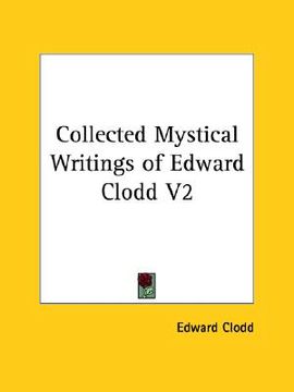 portada collected mystical writings of edward clodd v2 (en Inglés)