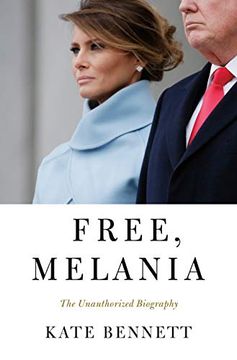 portada Free, Melania: The Unauthorized Biography (in English)