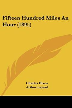 portada fifteen hundred miles an hour (1895) (in English)