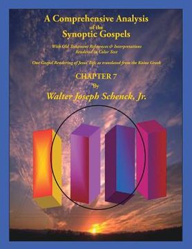 portada A Comprehensive Analysis of the Synoptic Gospels: With Old Testament References and Interpretations Rendered in Colored Text