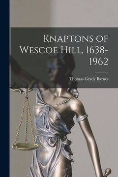 portada Knaptons of Wescoe Hill, 1638-1962