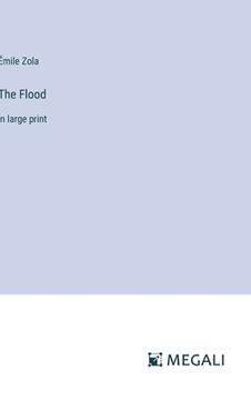 portada The Flood: in large print (en Inglés)