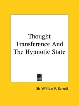 portada thought transference and the hypnotic state (en Inglés)