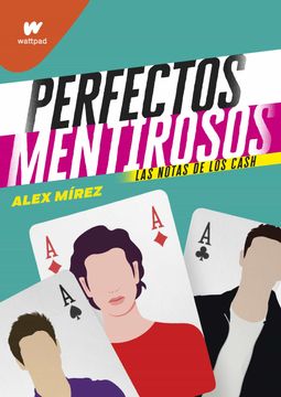 Libro Alex Mírez - Perfectos Mentirosos Peligros Y Verdades