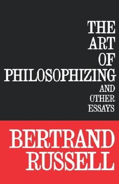 portada the art of philosophizing (en Inglés)