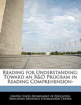 portada reading for understanding: toward an r&d program in reading comprehension- (en Inglés)