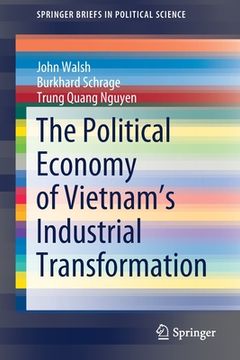 portada The Political Economy of Vietnam's Industrial Transformation