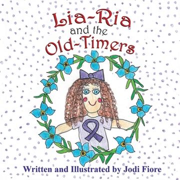 portada Lia-Ria and the Old-Timers (en Inglés)