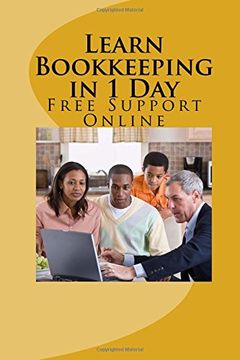 portada Learn Bookkeeping in 1 Day: Free Support Online (Paperback) 