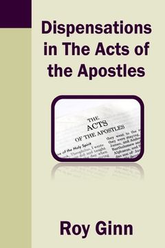 portada Dispensations in the Acts of the Apostles (en Inglés)