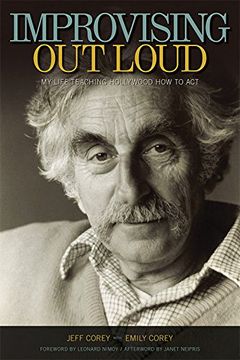 portada Improvising Out Loud: My Life Teaching Hollywood How to Act (Screen Classics)