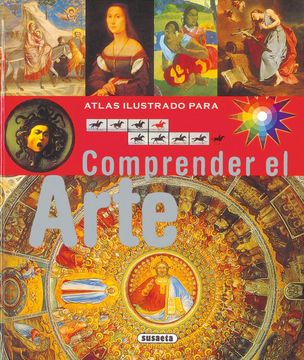portada Atlas Ilustrado Para Comprender el Arte (in Spanish)