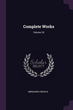 portada Complete Works; Volume 10 (in English)