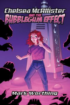 portada Chelsea McAllister and the Bubblegum Effect (en Inglés)