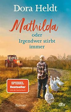 portada Mathilda Oder Irgendwer Stirbt Immer: Roman (in German)