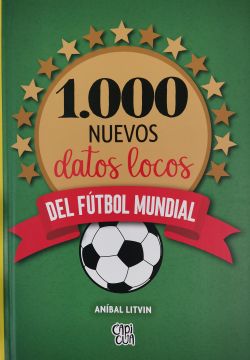 portada 1,000 Nuevos Datos Loco del Fútbol Mundial / pd.