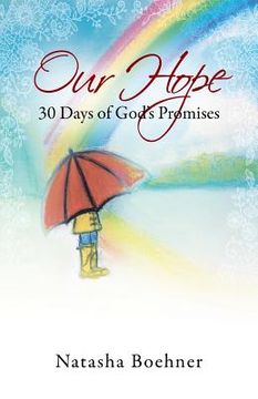 portada Our Hope: 30 Days of God's Promises (en Inglés)