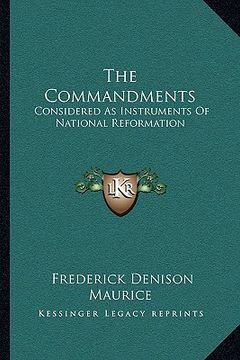 portada the commandments: considered as instruments of national reformation (en Inglés)