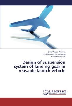 portada Design of Suspension System of Landing Gear in Reusable Launch Vehicle