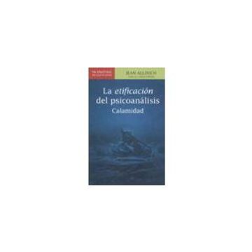 portada La Etificación del Psicoanálisis. Calamidad (in Spanish)