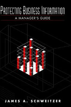 portada protecting business information: a manager's guide (en Inglés)