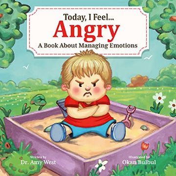 portada Today, i Feel Angry - Learn how to Stop Temper Tantrums - Children’S Social Emotional Book About Healthy Coping Techniques That Calm Down Anger - a Kid’S Guide to Managing Strong Emotions (en Inglés)