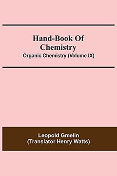 portada Hand-Book of Chemistry; Organic Chemistry (Volume ix) (in English)