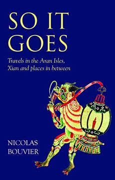 portada So it Goes: Travels in the Aran Isles, Xian and Places in Between (en Inglés)