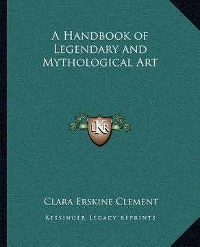 portada a handbook of legendary and mythological art (in English)
