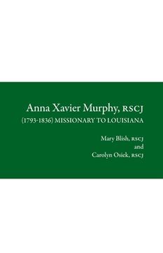 portada Anna Xavier Murphy, Rscj 