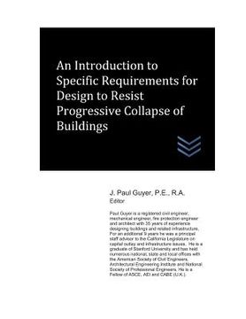 portada An Introduction to Specific Requirements for Design to Resist Progressive Collapse of Buildings (en Inglés)