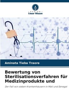 portada Bewertung von Sterilisationsverfahren für Medizinprodukte und (en Alemán)