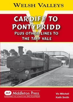 portada cardiff to pontypridd: plus other lines to the taff vale