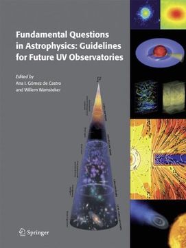 portada fundamental questions in astrophysics: guidelines for future uv observatories (en Inglés)