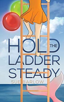 portada Hold the Ladder Steady (en Inglés)