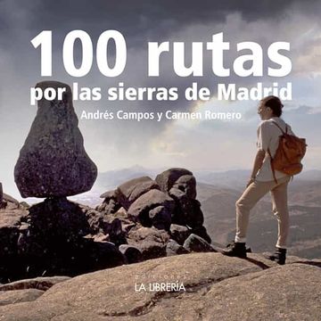 portada 100 Rutas por las Sierras de Madrid (in Spanish)