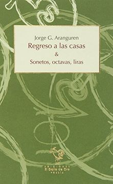 portada Regreso a las casas; Sonetos, octavas, liras (in Spanish)
