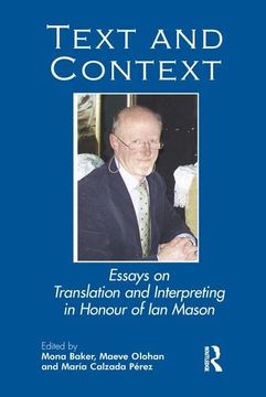 portada Text and Context: Essays on Translation and Interpreting in Honour of Ian Mason (en Inglés)