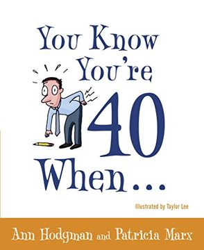 portada You Know You're 40 When. (en Inglés)