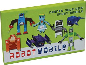 portada Robot Mobile: Create Your own Robot Mobile (Kit) (en Inglés)