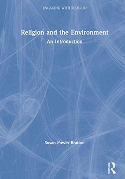 portada Religion and the Environment: An Introduction (Engaging With Religion) 