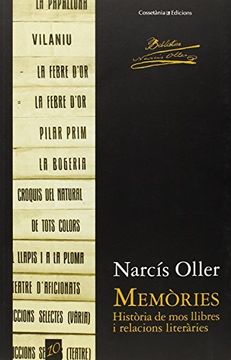 portada Memòries Literàries. Història Dels Meus Llibres (Biblioteca Narcís Oller) (in Catalá)