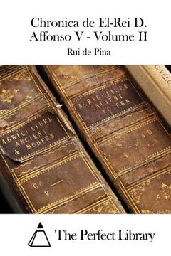 portada Chronica de El-Rei D. Affonso V - Volume II (in Portuguese)