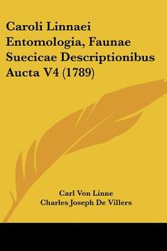 portada Caroli Linnaei Entomologia, Faunae Suecicae Descriptionibus Aucta V4 (1789) (in Latin)