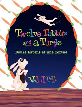 portada twelve rabbits and a turtle: bilingual english french (in English)