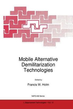 portada Mobile Alternative Demilitarization Technologies (en Inglés)