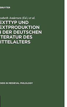 portada Texttyp und Textproduktion in der Deutschen Literatur des Mittelalters (in German)