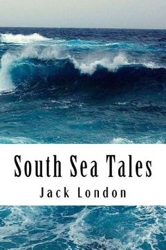 portada South Sea Tales (en Inglés)