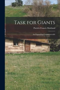 portada Task for Giants; an Expanding Commonwealth (en Inglés)